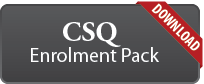 CSQ inrolment pack
